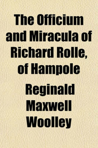 Cover of The Officium and Miracula of Richard Rolle, of Hampole