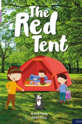 Cover of Oxford Reading Tree Word Sparks: Level 1+: The Red Tent