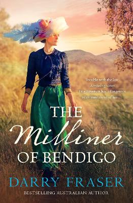 Book cover for The Milliner of Bendigo