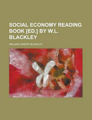 Book cover for Social Economy Reading Book [Ed.] by W.L. Blackley