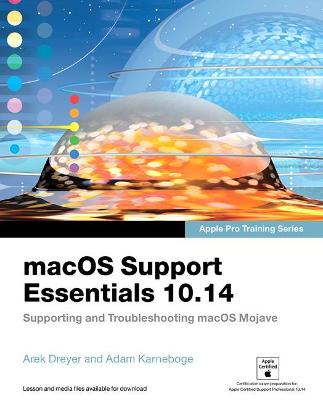 Cover of macOS Support Essentials 10.14 - Apple Pro Training Series