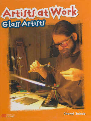 Book cover for Artists at Work: Glass Artists