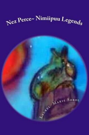 Cover of Nez Perce Nimiipuu Legends