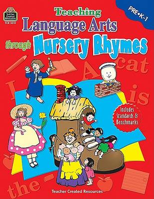 Book cover for Teaching Language Arts Through Nursery Rhymes