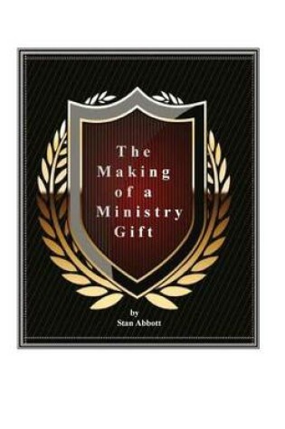 Cover of The Making of a Ministry Gift