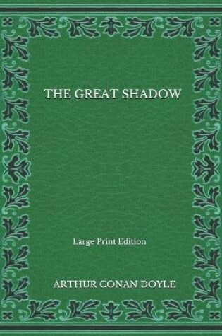 Cover of The Great Shadow - Large Print Edition