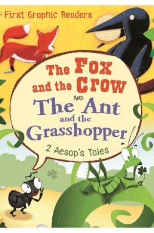 Cover of Aesop: the Ant and the Grasshopper & the Fox and the Crow