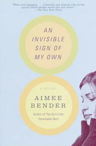 Cover of Invisible Sign of My Own, An: A Novel