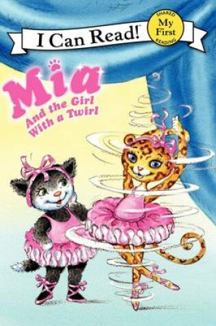 Cover of Mia and the Girl with a Twirl