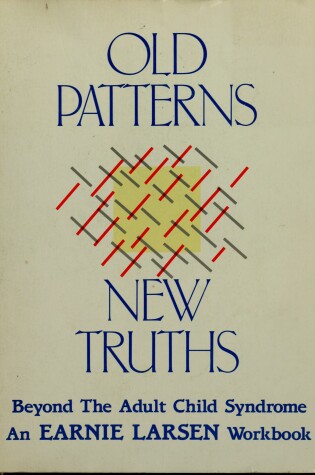 Cover of Old Patterns, New Truths