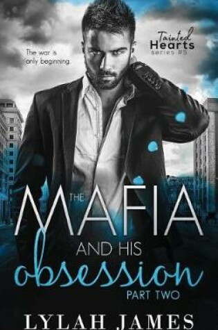 Cover of The Mafia and His Obsession