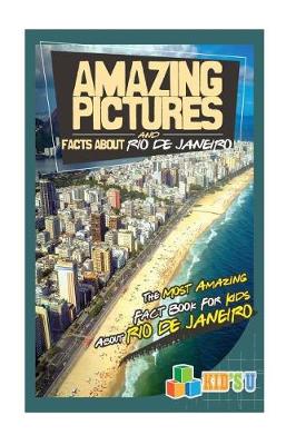 Book cover for Amazing Pictures and Facts about Rio de Janeiro