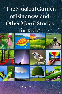 Book cover for The Magical Garden of Kindness and Other Moral Stories for Kids
