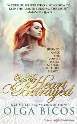 Book cover for By My Heart Betrayed