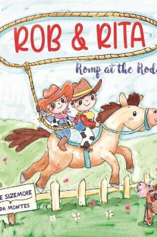 Cover of Rob and Rita Romp at the Rodeo