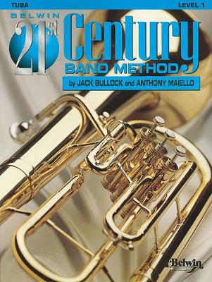 Book cover for Belwin 21st Century Band Method, Level 1: Tuba