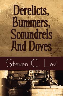 Book cover for Derelicts, Bummers, Scoundrels and Doves