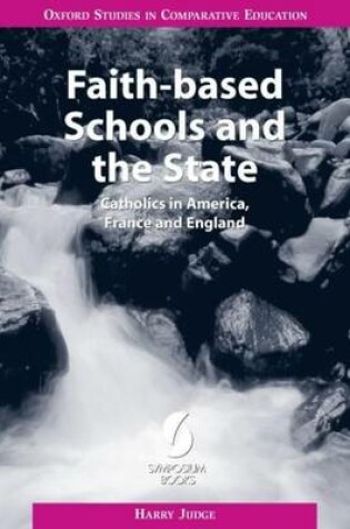 Cover of Faith-based Schools and the State