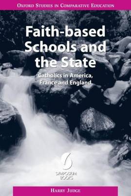 Book cover for Faith-based Schools and the State