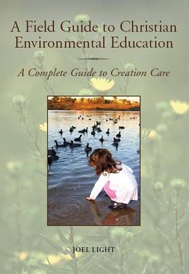 Cover of A Field Guide to Christian Environmental Education