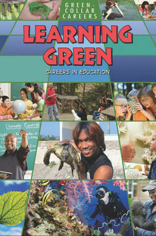 Cover of Learning Green: Careers in Education