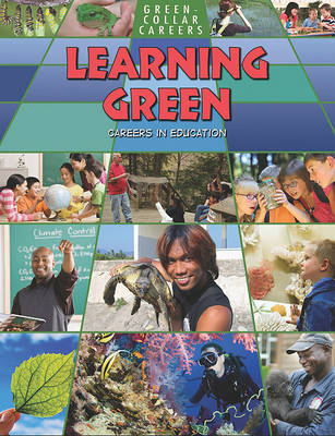 Book cover for Learning Green: Careers in Education