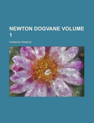 Book cover for Newton Dogvane Volume 1