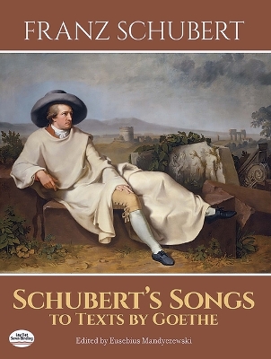 Cover of Schubert's Songs To Texts By Goethe