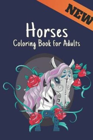 Cover of New Horses Coloring Book for Adults