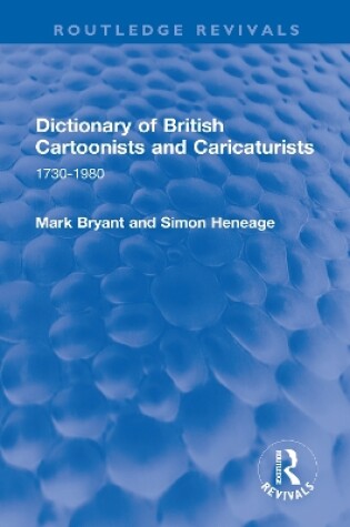 Cover of Dictionary of British Cartoonists and Caricaturists