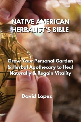 Cover of Native American Herbalist's Bible