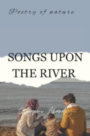 Cover of Songs Upon the River
