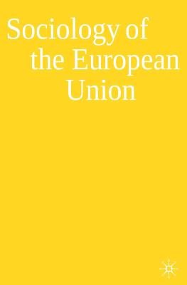 Book cover for Sociology of the European Union