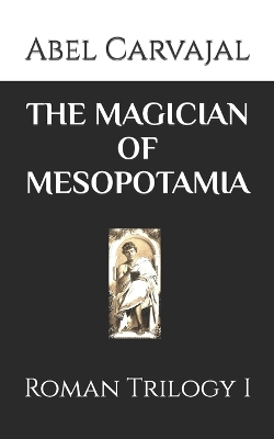 Book cover for The Magician of Mesopotamia