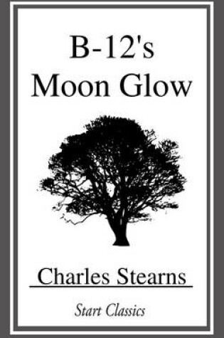 Cover of B-12's Moon Glow