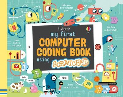 Book cover for My First Computer Coding Book Using ScratchJr