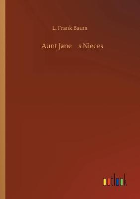 Book cover for Aunt Jane's Nieces