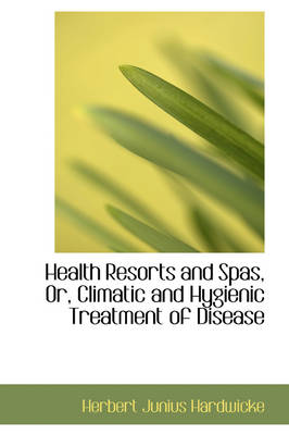 Book cover for Health Resorts and Spas