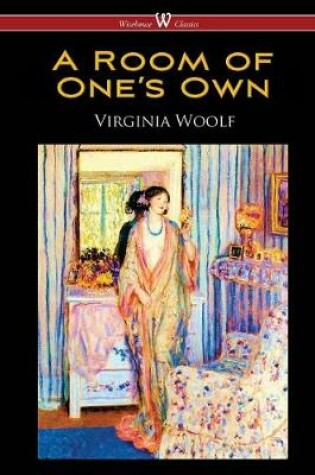 Cover of A Room of One's Own (Wisehouse Classics Edition)