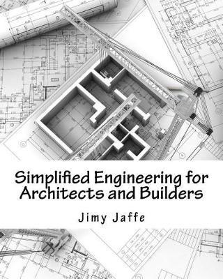 Cover of Simplified Engineering for Architects and Builders