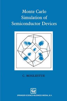 Cover of Monte Carlo Simulation of Semiconductor Devices