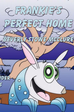 Cover of Frankie's Perfect Home