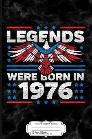 Cover of Legends Were Born in 1976 Patriotic Birthday