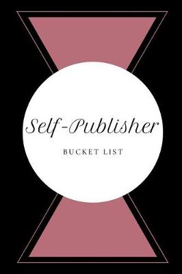 Book cover for Self-Publisher Bucket List