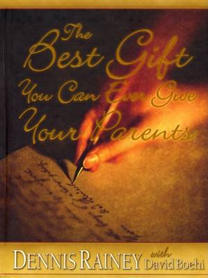 Book cover for The Best Gift You Can Ever Give Your Parents