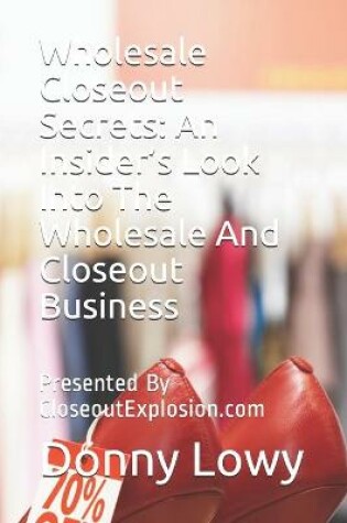 Cover of Wholesale Closeout Secrets