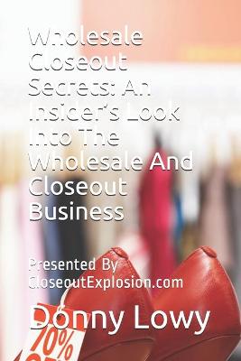 Book cover for Wholesale Closeout Secrets