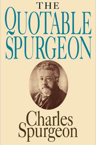 Cover of Quotable Spurgeon (Topical Illustrations)