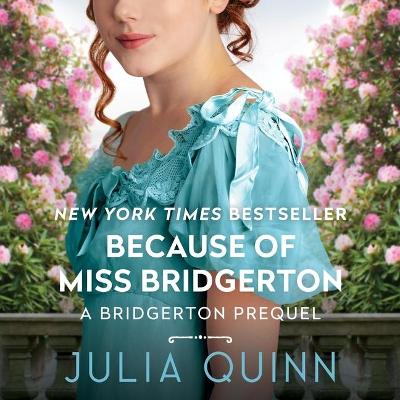 Book cover for Because of Miss Bridgerton