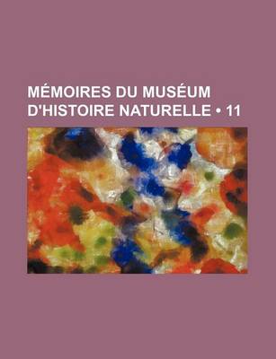 Book cover for Memoires Du Museum D'Histoire Naturelle (11)